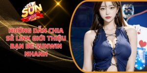 Hướng Dẫn Chia Sẻ Link Giới Thiệu Bạn Bè Sunwin