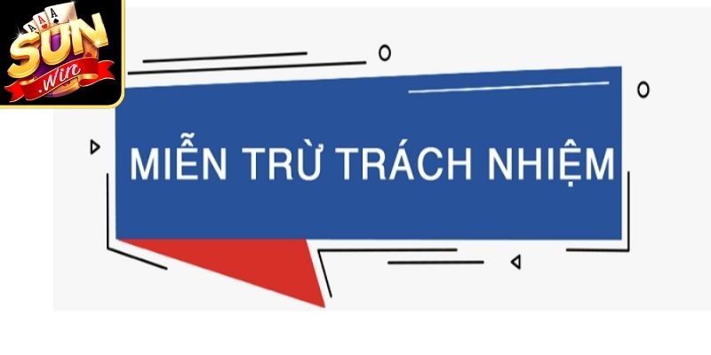 Miễn Trừ Trách Nhiệm 2 Trường hợp vi phạm điều khoản