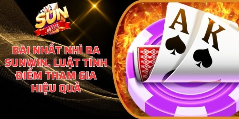 Bài nhất nhì ba