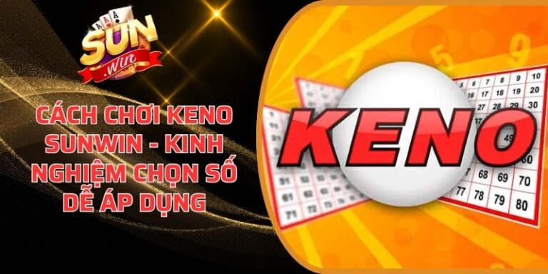Cách chơi keno