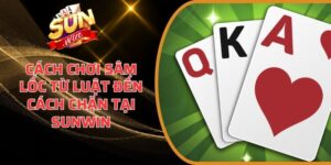 Cách chơi Sâm Lốc