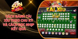 Cách đánh tài xỉu theo chu kỳ