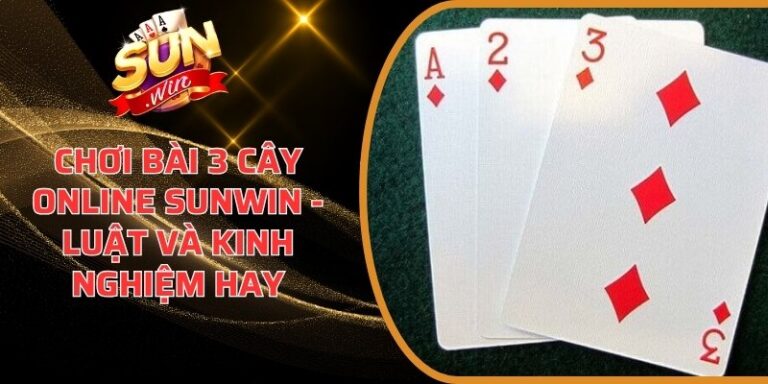 Chơi bài 3 Cây online