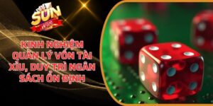 Kinh nghiệm quản lý vốn tài xỉu