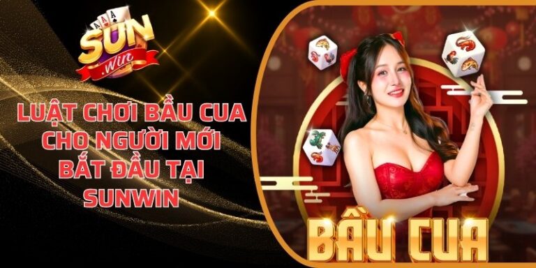 Luật chơi Bầu Cua