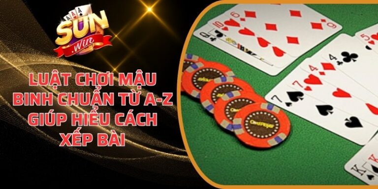 Luật chơi Mậu Binh