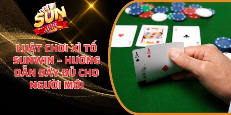 Luật chơi xì tố