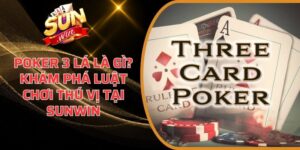 Poker 3 lá là gì