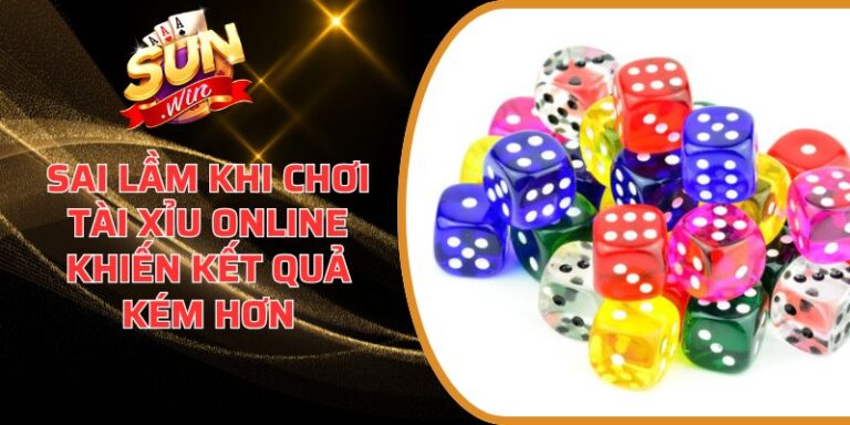 Sai lầm khi chơi tài xỉu online