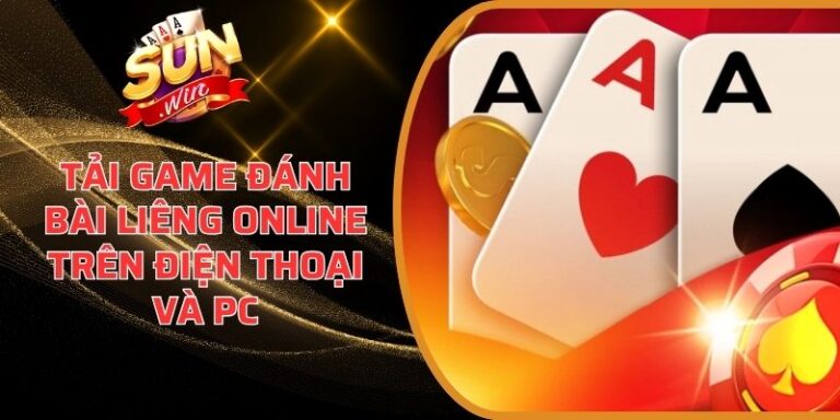 Tải game đánh bài Liêng online