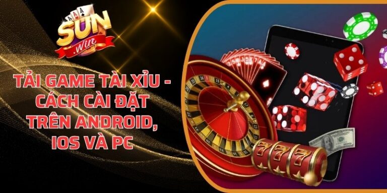 Tải game Tài Xỉu